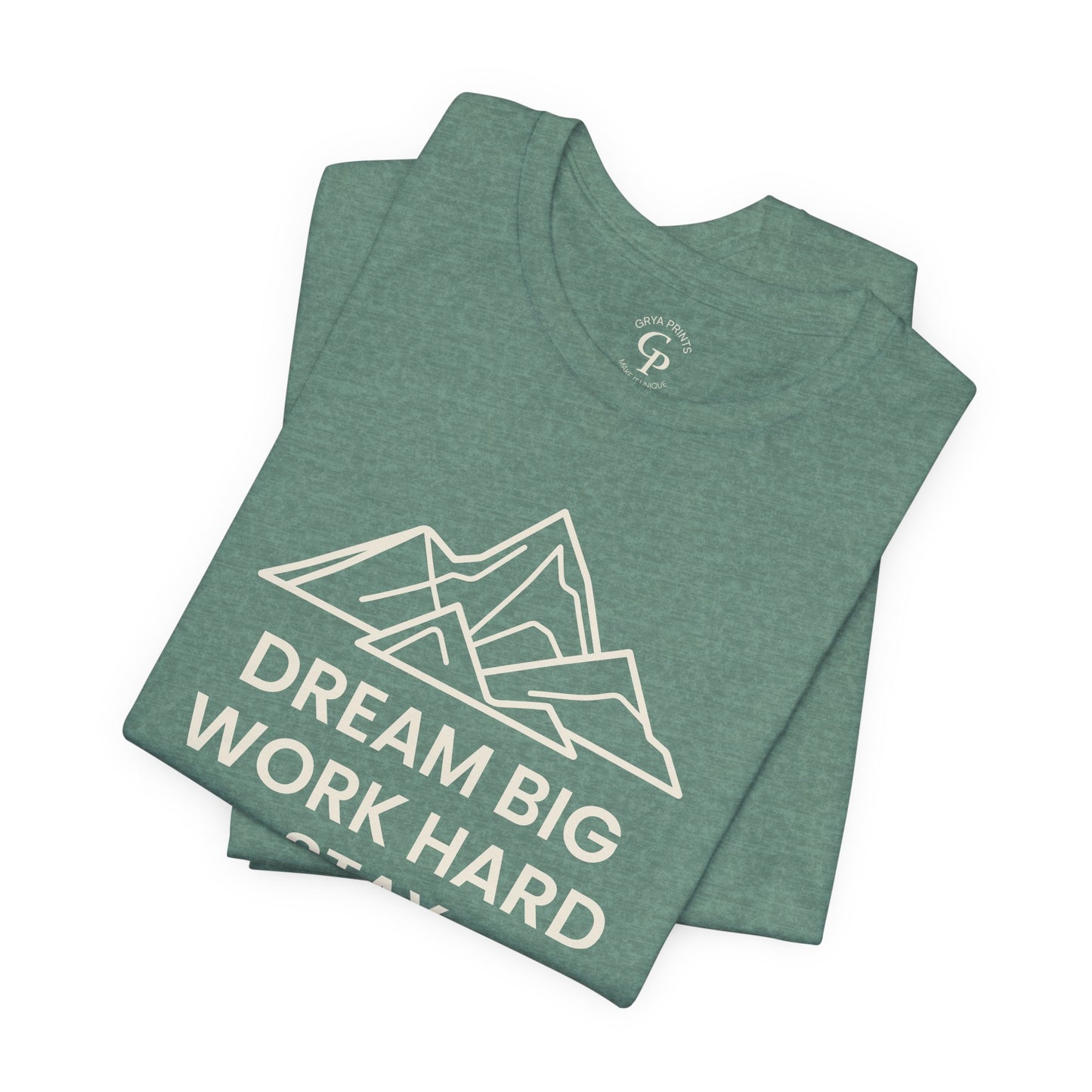 Camiseta motivacional unisex "Sueña en grande, trabaja duro, mantente concentrado"
