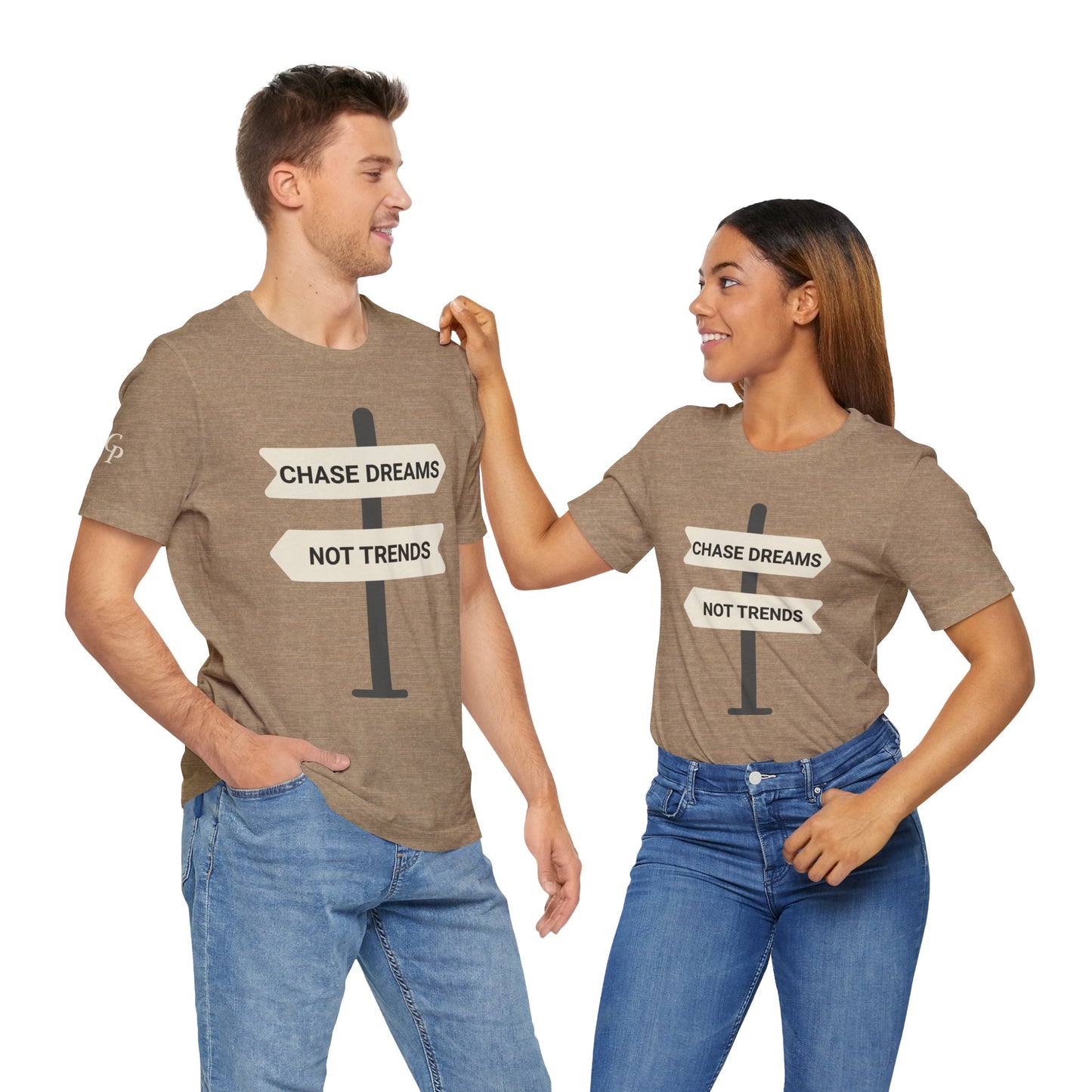 Camiseta motivacional unisex "Persigue sueños, no tendencias"
