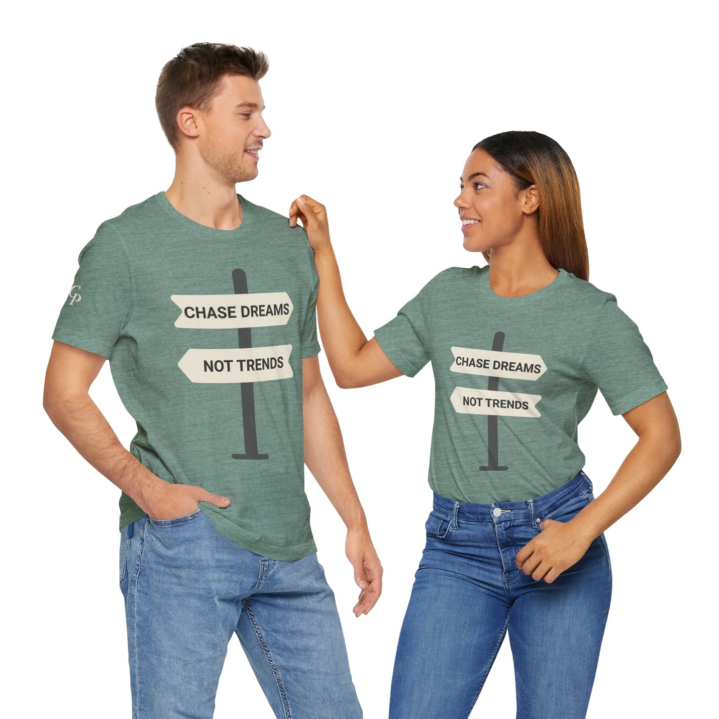 Camiseta motivacional unisex "Persigue sueños, no tendencias"