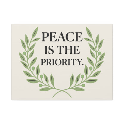 Peace Is the Priority – Mindful Matte Canvas Wall Art 1.25”