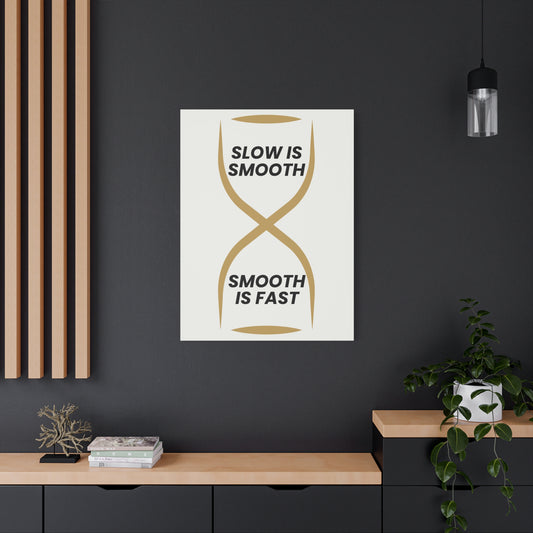 Impresión en lienzo "Lento es suave", "Suave es rápido": arte de pared minimalista mate para el hogar o la oficina