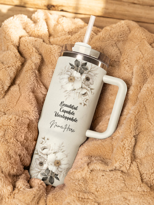 Custom 40oz Tumbler – Beautiful, Capable, Unstoppable Motivational Mug for Women
