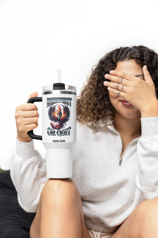 Personalized 40oz Phoenix Tumbler – Reinvent or Quit | Custom Motivational Travel Mug