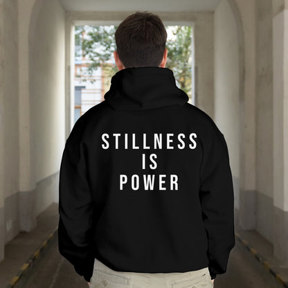 Stillness Power Hoodie – Minimalist Unisex Sweatshirt for Mindfulness and Inner Strength