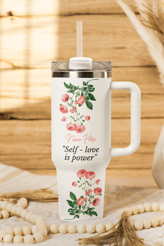Vaso personalizado de 40 oz con asa - Taza floral motivacional "El amor propio es poder" para mujer