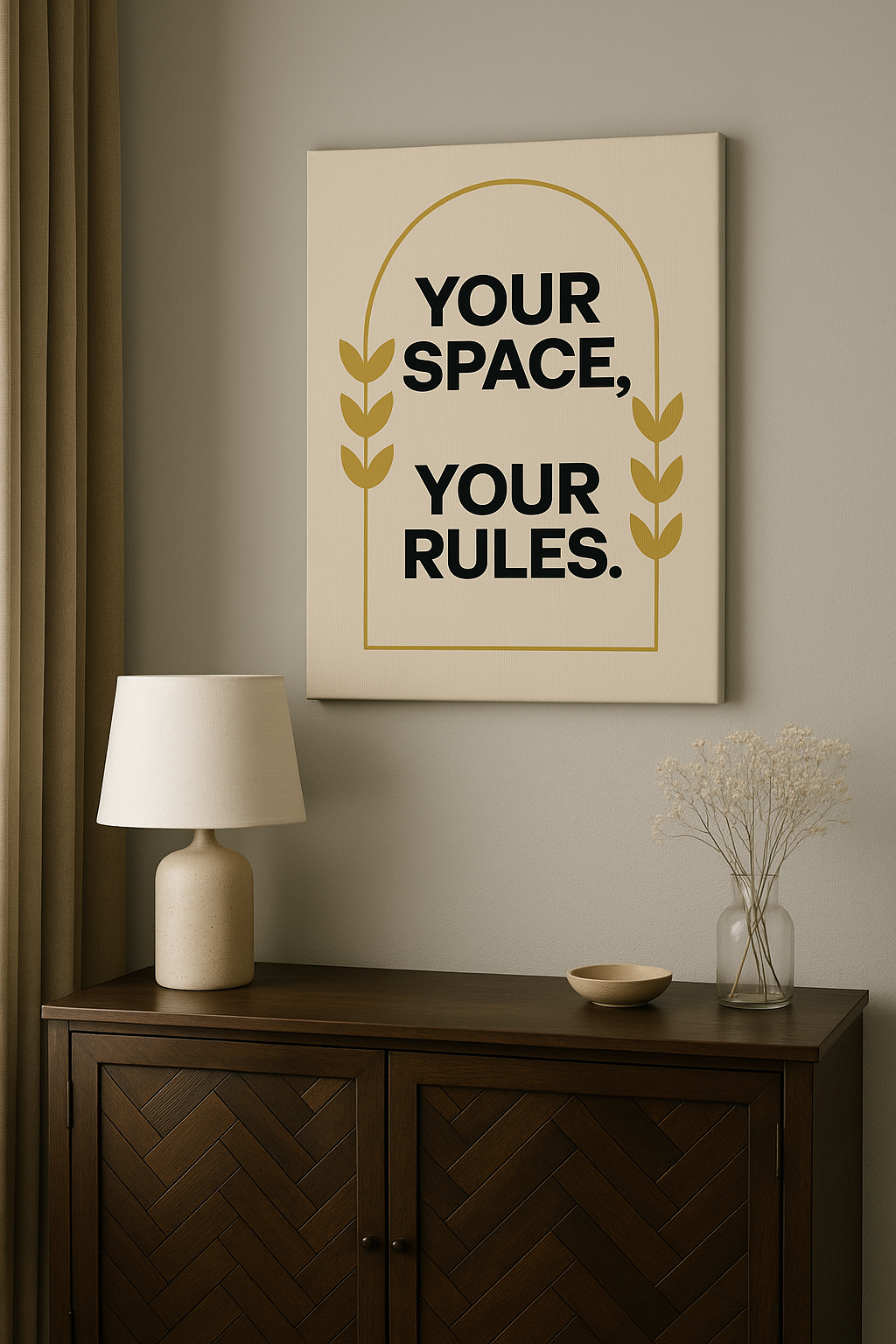 Canvas Wall Art Your Space Your Rules – Motivational canvas displayed above a wooden console with lamp.