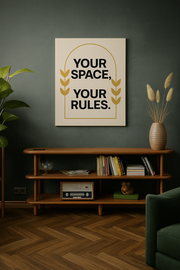 Canvas Wall Art Your Space Your Rules – Inspirational artwork styled on a dark green wall with bookshelf and plants.
