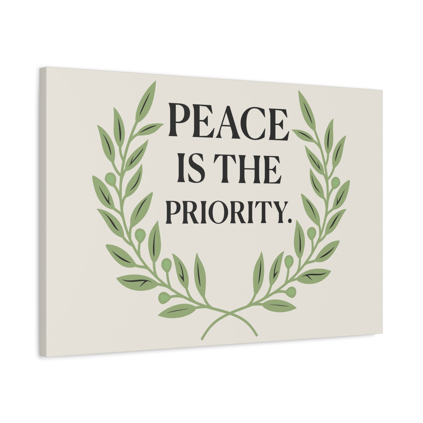 Peace Is the Priority – Mindful Matte Canvas Wall Art 1.25”