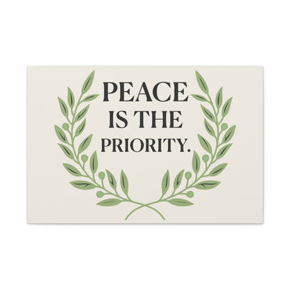 Peace Is the Priority – Mindful Matte Canvas Wall Art 1.25”