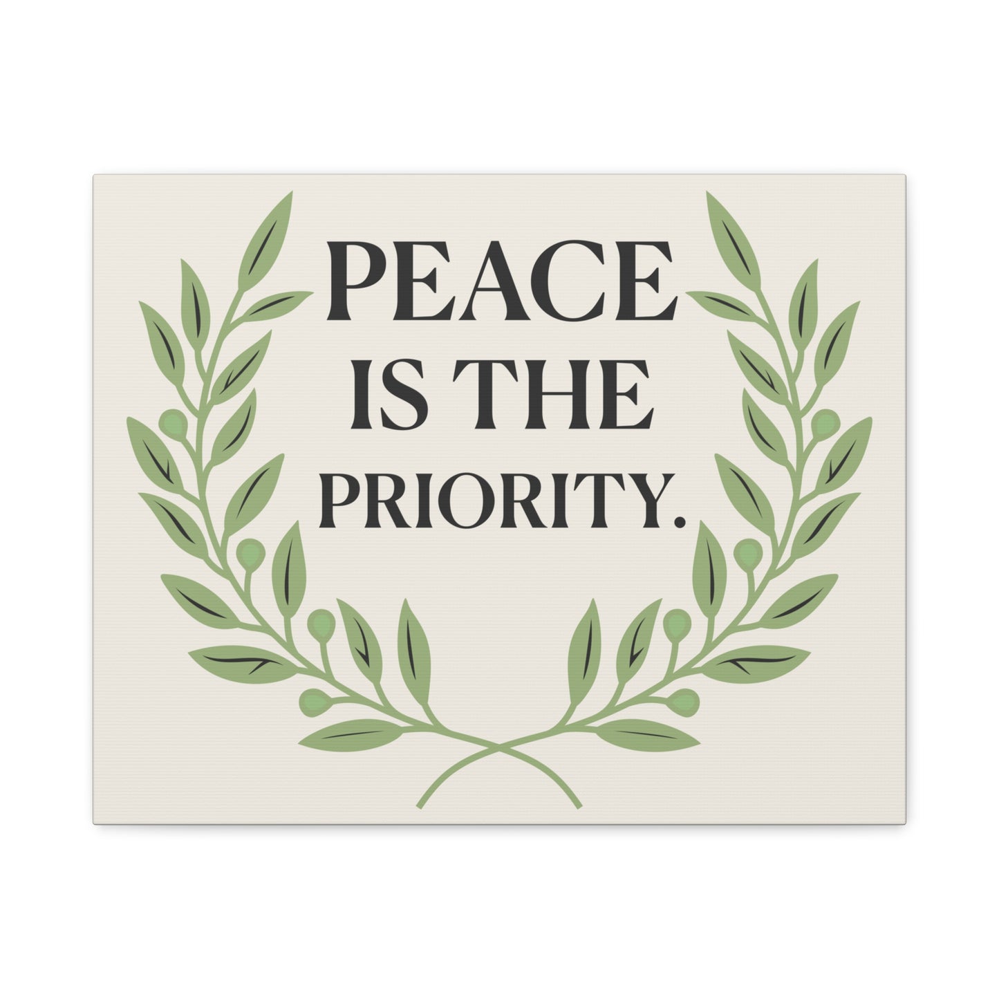 Peace Is the Priority – Mindful Matte Canvas Wall Art 1.25”