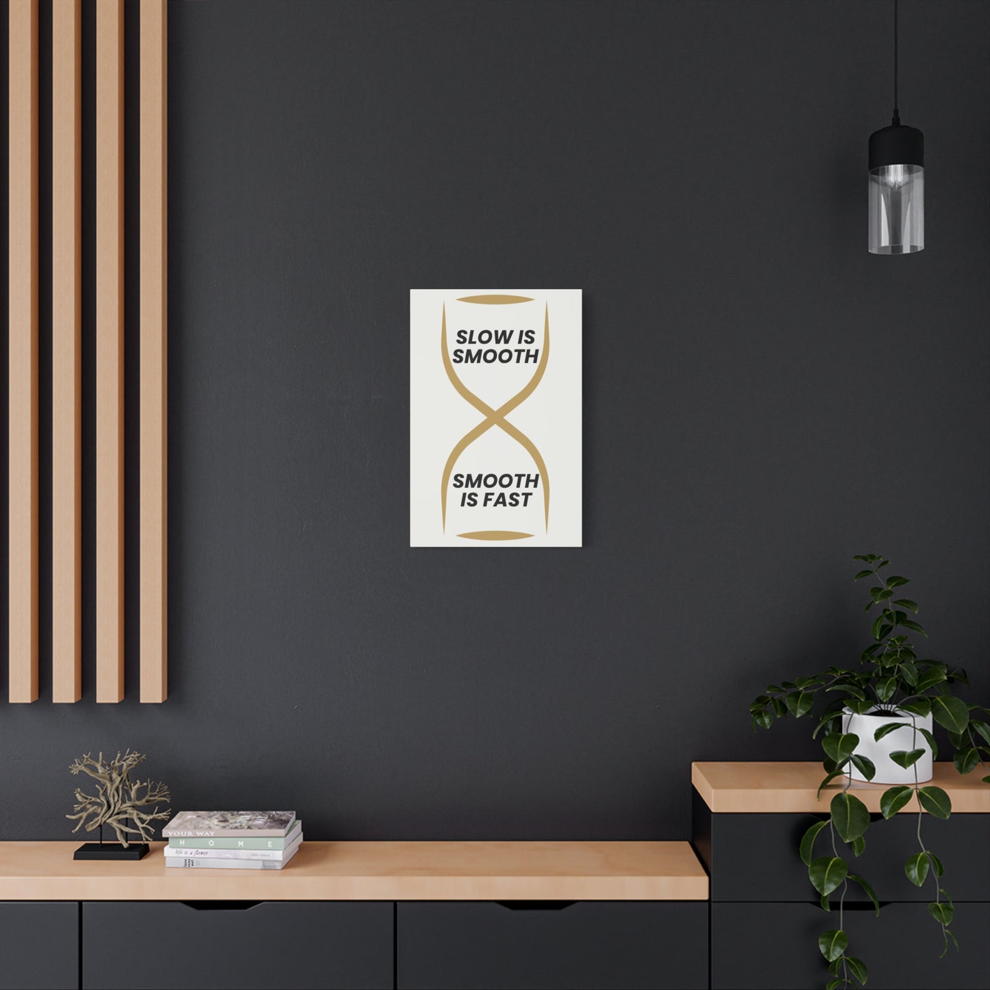 Impresión en lienzo "Lento es suave", "Suave es rápido": arte de pared minimalista mate para el hogar o la oficina